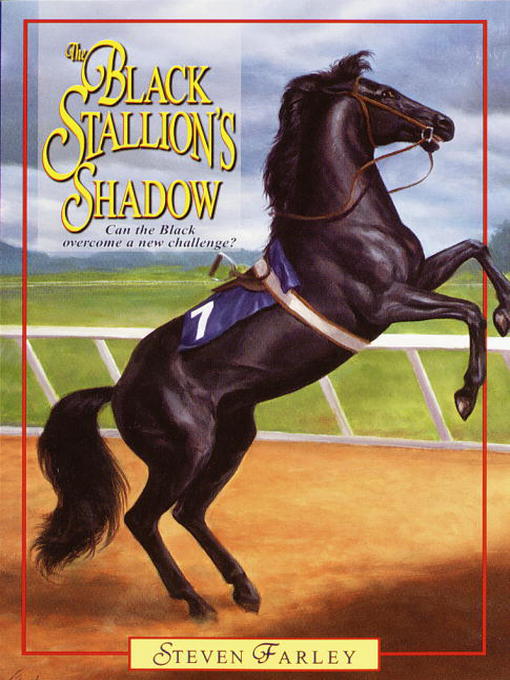 Title details for Black Stallion's Shadow by Steven Farley - Available